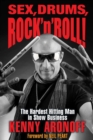 Image for Sex, drums, rock &#39;n&#39; roll!  : the hardest hitting man in show business