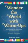 Image for Wander the World with Warm-Ups