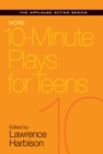 Image for More 10-Minute Plays for Teens