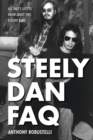 Image for Steely Dan FAQ  : all that&#39;s left to know about this elusive band