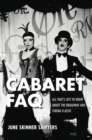 Image for Cabaret FAQ : All That&#39;s Left to Know About the Broadway and Cinema Classic