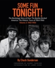 Image for Some Fun Tonight!: The Backstage Story of How the Beatles Rocked America : The Historic Tours of 1964-1966, 1965-1966