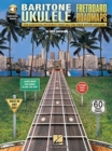 Image for Fretboard Roadmaps - Baritone Ukulele : The Essential Patterns That All the Pros Know and Use