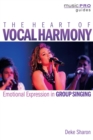 Image for The heart of vocal harmony: emotional expression in group singing