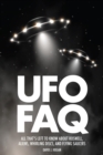 Image for UFO FAQ: All That&#39;s Left to Know About Roswell, Aliens, Whirling Discs, and Flying Saucers