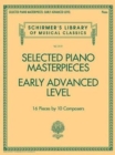 Image for Selected Piano Masterpieces - Early Advanced Level : 16 Pieces by 10 Composers