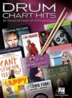 Image for Drum Chart Hits : 30 Transcriptions of Popular Songs