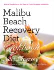 Image for Malibu Beach Diet Recovery Cookbook