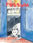 Image for A Possum in My Pantry
