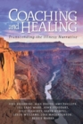 Image for Coaching and Healing : Transcending the Illness Narrative