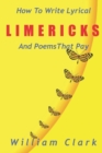 Image for How to Write Lyrical Limericks &amp; Poems That Pay
