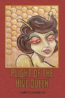 Image for Plight of the Hive Queen