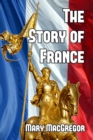 Image for The Story of France