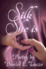 Image for Silk She is