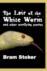 Image for The Lair of the White Worm and Other Terrifying Stories