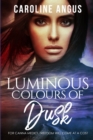 Image for Luminous Colours of Dusk : The stunning third installment of the Canna Medici series