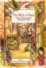 Image for The Sea Is Ours: Tales from Steampunk Southeast Asia