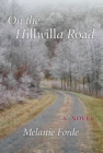 Image for On the hillwilla road: a novel