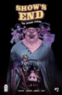 Image for Show&#39;s End Vol. 2 #2: The Second Coming