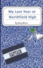 Image for My Last Year at Northfield High