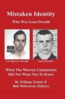Image for Mistaken Identity : What the Warren Commission Did Not Want You to Know