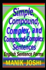 Image for Simple, Compound, Complex, and Compound-Complex Sentences : English Sentence Forms