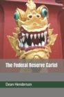 Image for The Federal Reserve Cartel