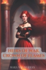 Image for Heirs of War, Crown of Flames
