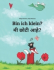 Image for Bin ich klein? ?? ???? ???? : Kinderbuch Deutsch-Marathi (zweisprachig/bilingual)