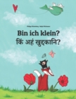 Image for Bin ich klein? ??? ??? ?????????? : Kinderbuch Deutsch-Pali (zweisprachig/bilingual)