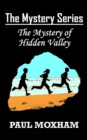 Image for The Mystery of Hidden Valley (The Mystery Series, Book 3)