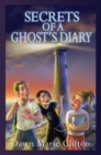 Image for Secrets of a Ghost&#39;s Diary