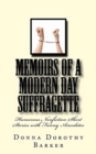 Image for Memoirs of a Modern Day Suffragette : Humorous Nonfiction Short Stories with Funny Anecdotes
