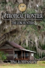 Image for A Tropical Frontier