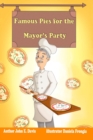 Image for Famous Pies for the Mayor&#39;s Party. Color publication.