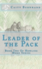 Image for Leader of the Pack : Book Two Of Howling Moon Series