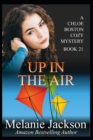 Image for Up in the Air : A Chloe Boston Mystery Book 21