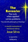 Image for The Revealer : The scientific philosophy of theology