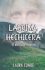 Image for Lagrima Hechicera : El Descubrimiento