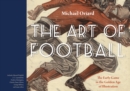 Image for Art of Football: The Early Game in the Golden Age of Illustration