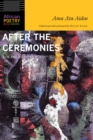 Image for After the Ceremonies: New and Selected Poems
