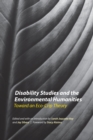Image for Disability Studies and the Environmental Humanities: Toward an Eco-crip Theory