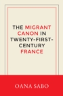 Image for The Migrant Canon in Twenty-First-Century France