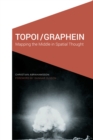 Image for Topoi/Graphein: mapping the middle in spatial thought