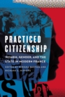 Image for Practiced Citizenship