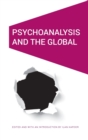 Image for Psychoanalysis and the GlObal