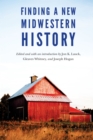 Image for Finding a New Midwestern History