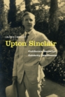Image for Upton Sinclair: California socialist, celebrity intellectual