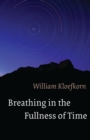 Image for Breathing in the Fullness of Time