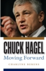 Image for Chuck Hagel: moving forward